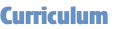Curriculum